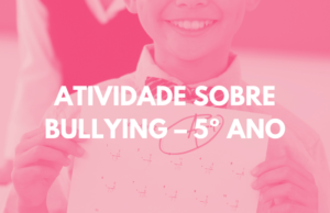 Atividade sobre Bullying – 5º Ano