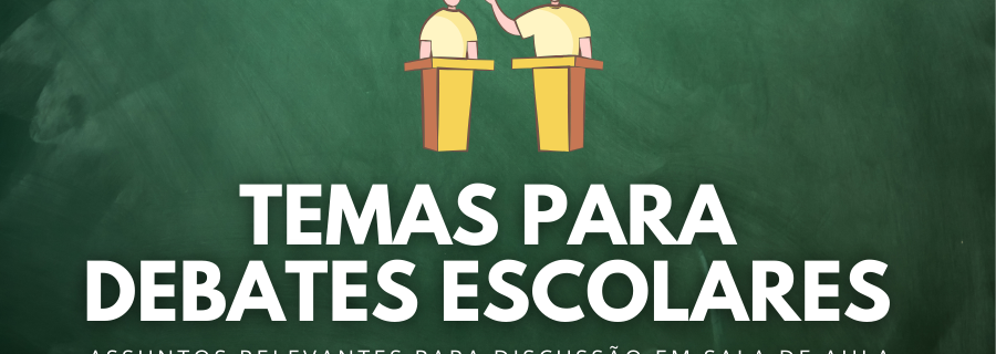 Temas para debates escolares