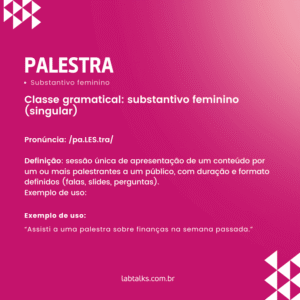 O que significa palestras, palestra e palestrar?