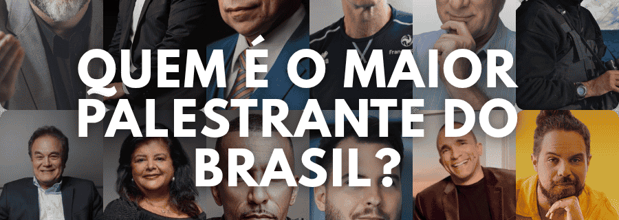 Quem é o maior palestrante do Brasil?