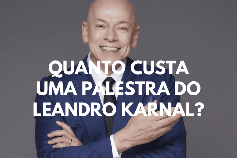 Quanto Custa uma Palestra do Leandro Karnal?