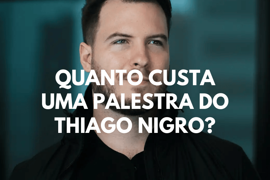 Quanto Custa uma Palestra do Thiago Nigro (Primo Rico)?